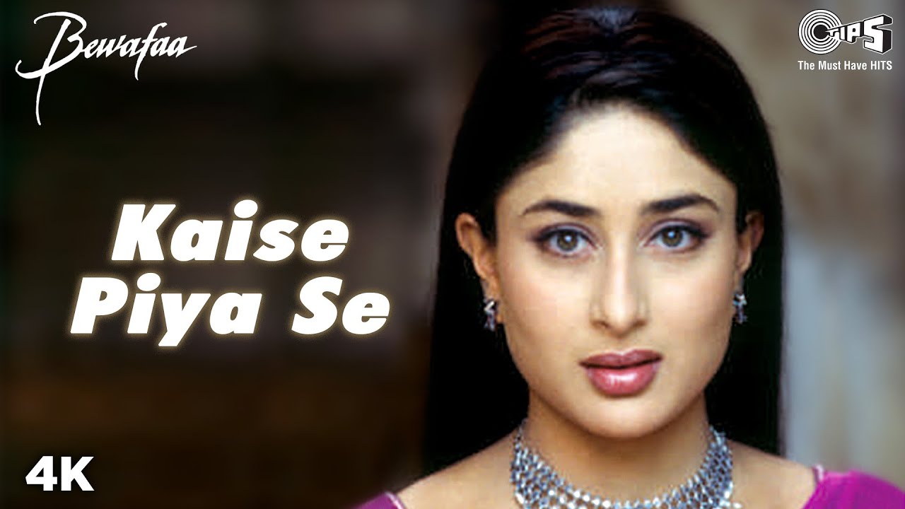 Kaise Piya Se - Bewafaa | Kareena & Lata Mangeshkar 🎶