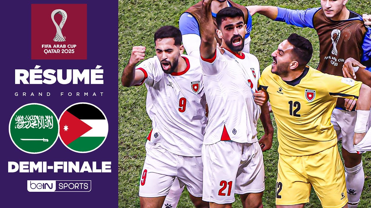 Jordanie élimine l'Arabie Saoudite et atteint la finale 🏆