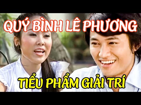 TIỂU PHẨM GIẢI TRÍ HIẾM HOI của Cố NS ƯT QUÝ BÌNH và LÊ PHƯƠNG