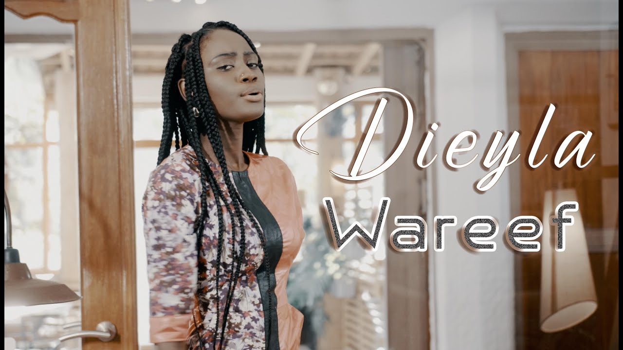 Dieyla ''Wareef'' Official Video 🎶