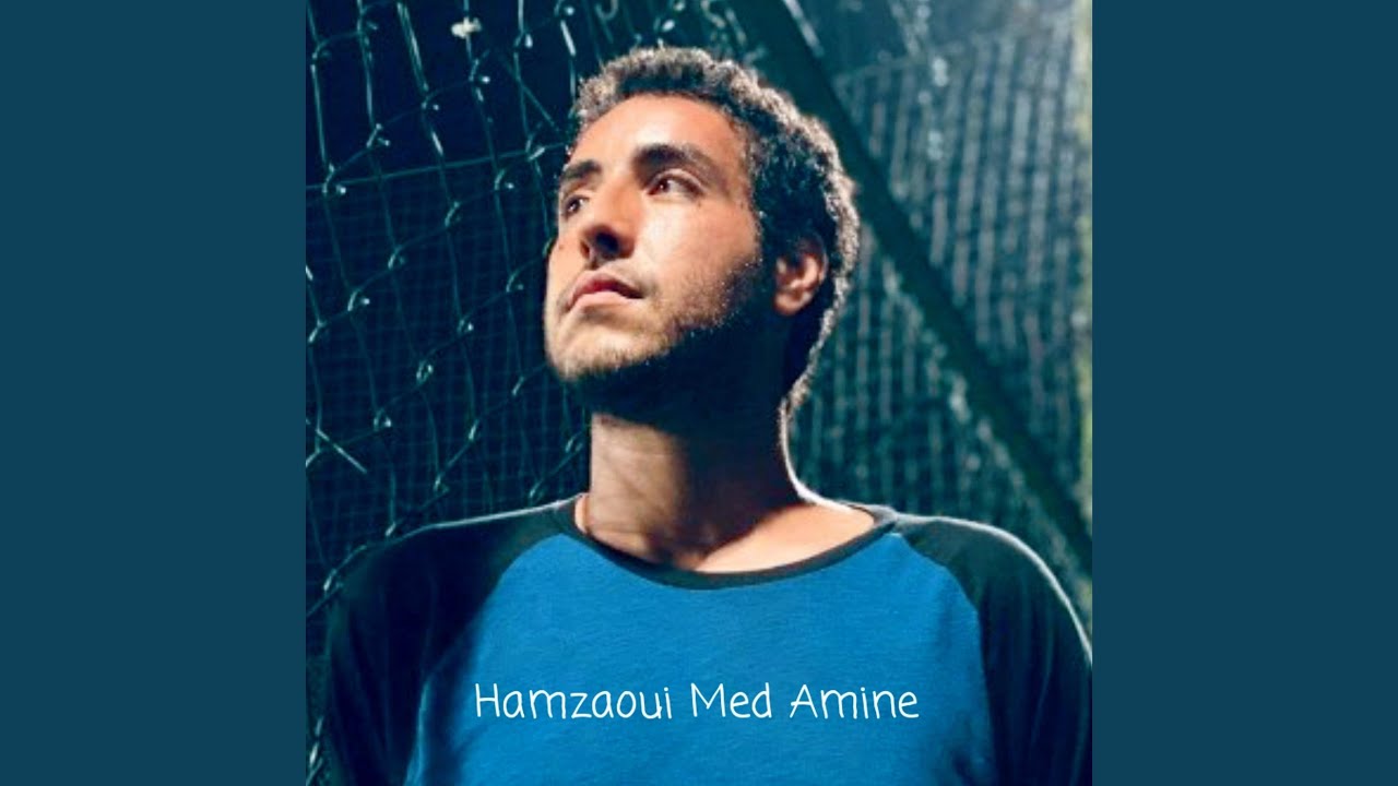 Yal Echra by Hamzaoui Med Amine ๐ถ
