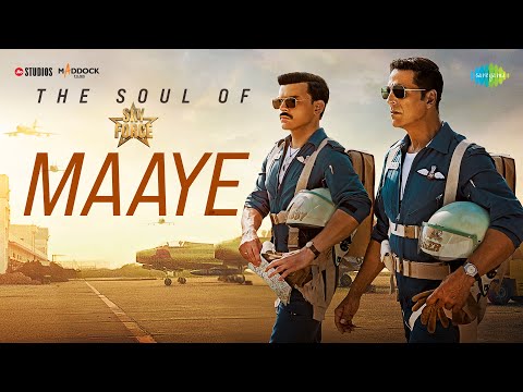 Maaye | Sky Force | Akshay Kumar, Veer P, Sara Ali Khan, Nimrat Kaur, Tanishk Bagchi, B Praak, Manoj