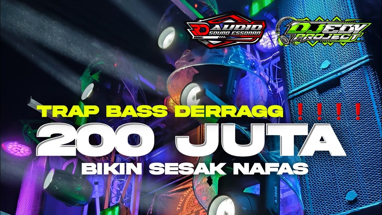 DJ Trap Reborn: 200 Juta Bass Bikin Sesak 😱