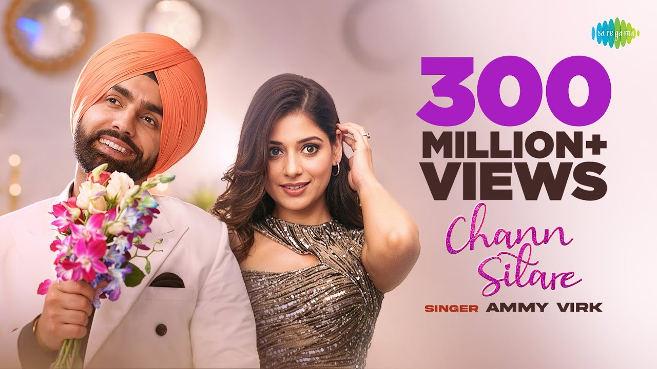 Chann Sitare | Ammy Virk & Tania | New Punjabi Song 2023 from Oye Makhna