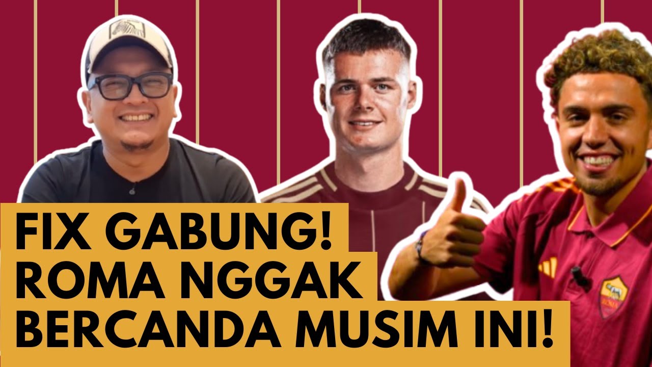 AS Roma Sudah Dapat 2 Pemain Baru โฝ