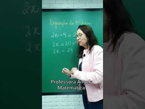 💢 Valor do x? | Equação do 1° Grau | Professora Angela Matemática