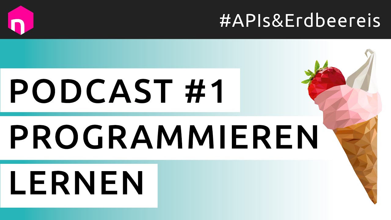 Podcast #1 – Programmieren lernen: Ein Einstieg