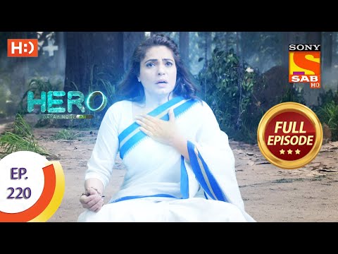 Hero - Gayab Mode On - Ep 220 - Full Episode - Veer Has Become A Danger - 12th October 2021