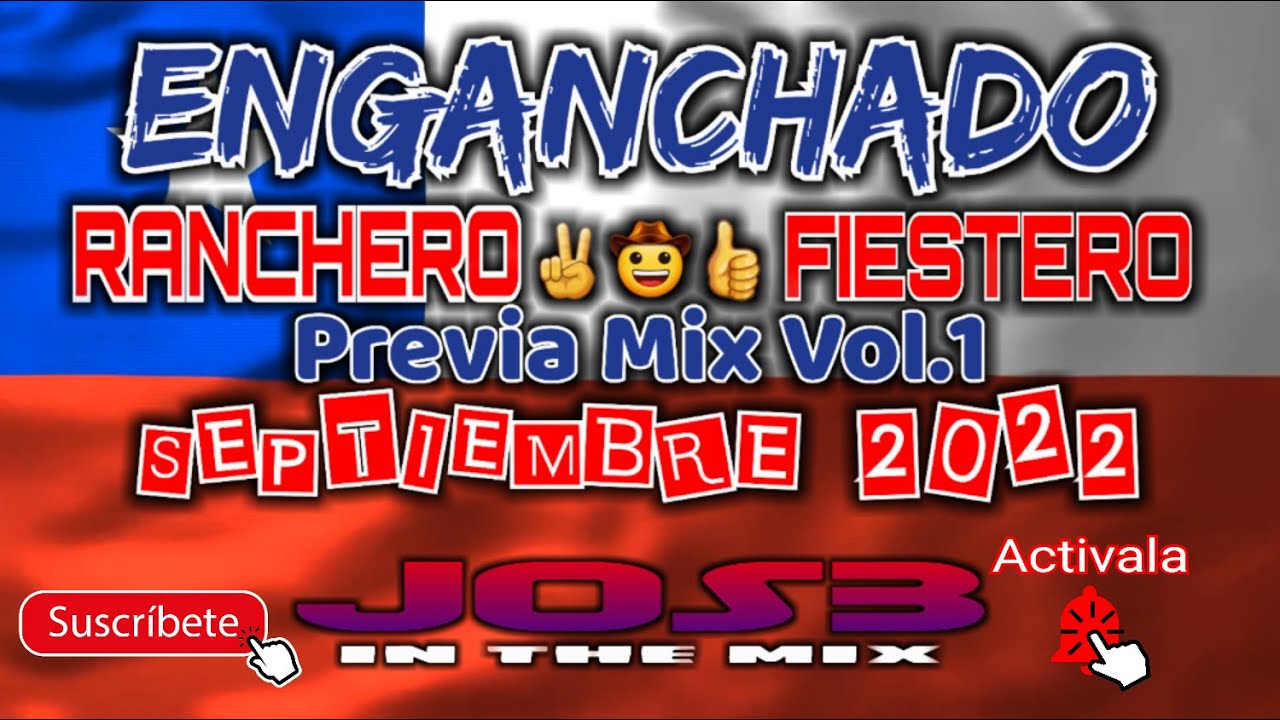 Enganchado Ranchero Fiestero x JOS3 (Previa Mix Vol.1 Septiembre 2022)