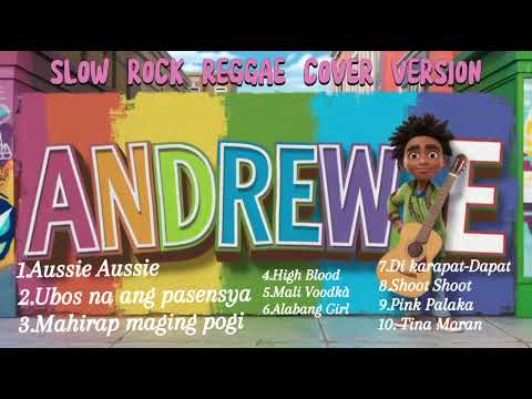 ANDREW E. Collection | Slow Rock Reggae Remix | VibezTV | #Trending