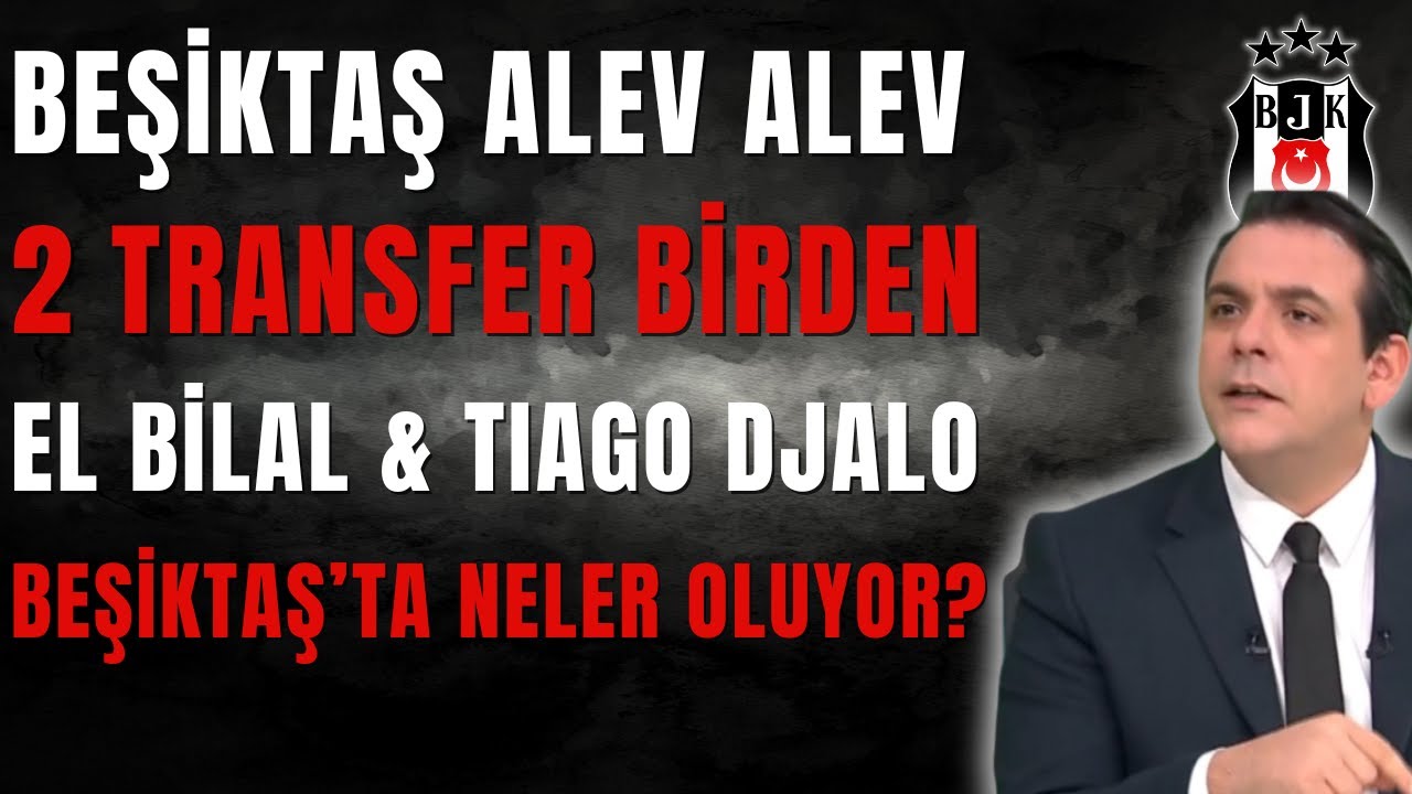 Beşiktaş Transfersi: El Bilal ve Tiago Djalo Resmen Takımda! ⚽