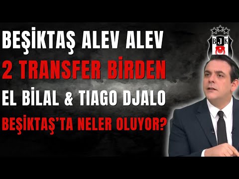 El Bilal ve Tiago Djalo Beşiktaş'ta: Mustafa Korkusuz Son Haberleri Paylaştı