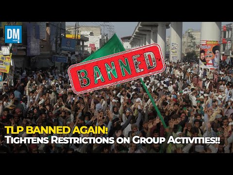 TLP Banned Again in Pakistan | Government Enforces Fresh Restrictions | DM News English