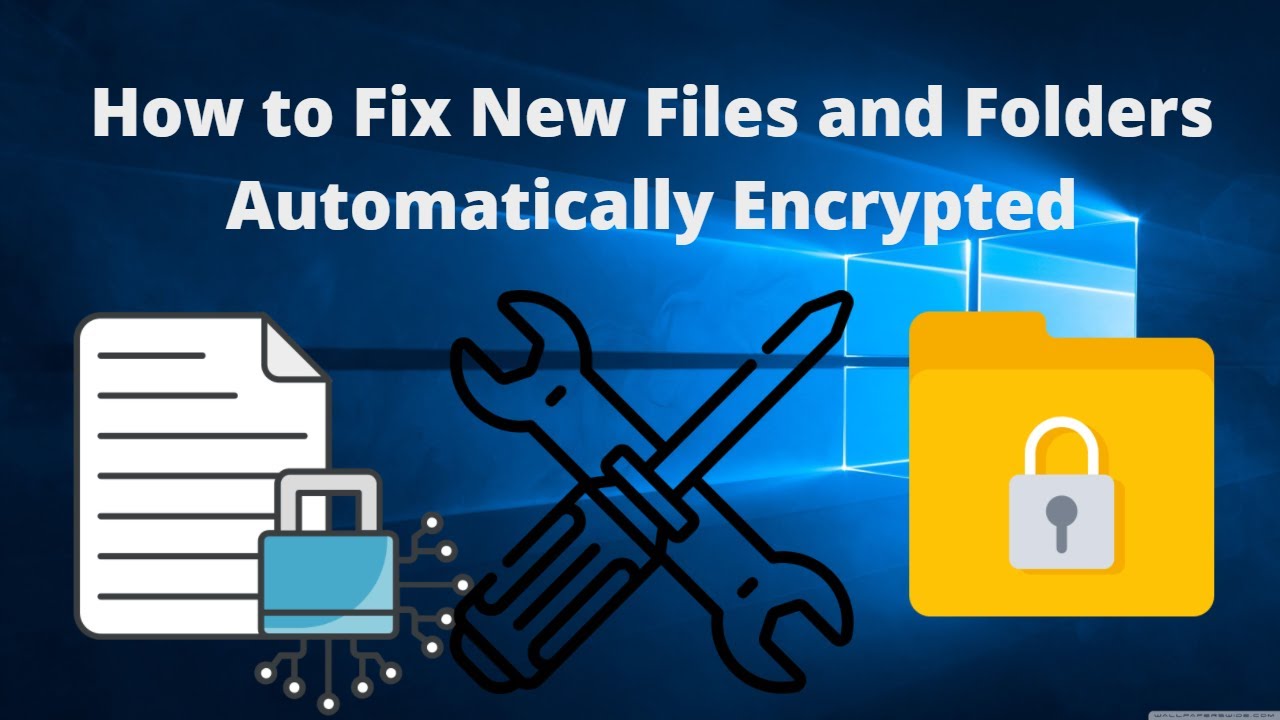 Disable Automatic File Encryption in Windows 10 🔓