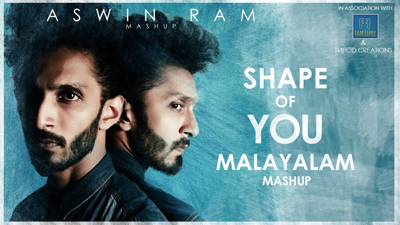 Ed Sheeran - Shape of You Malayalam Mashup 🎶