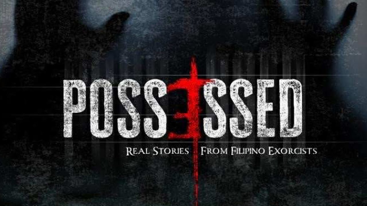 Possessed: True Filipino Exorcist Stories – Exclusive Producer's Cut 👻