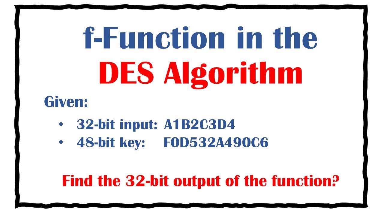 Determining the Output of the f-Function in DES Algorithm