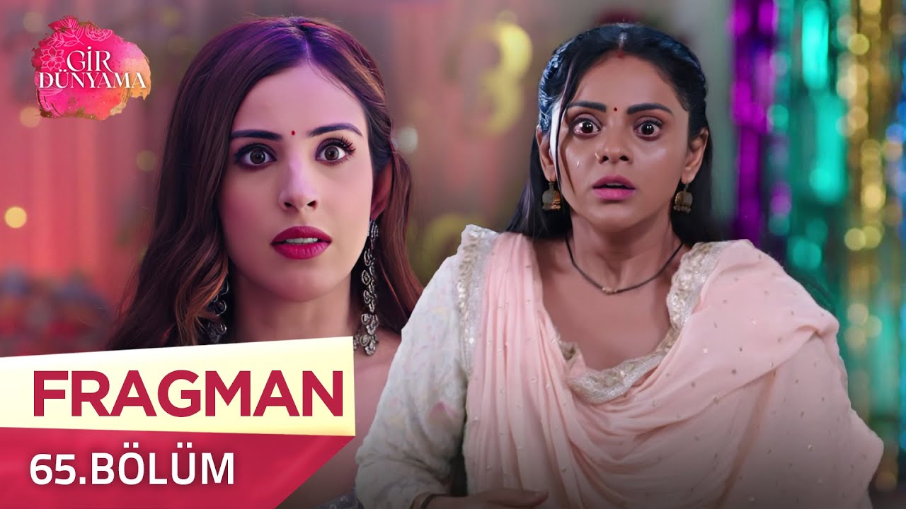 Gir Dünyama Hint Dizisi 65. Bölüm Fragmanı Yayında! | 13 Ekim Pazartesi @kanal7 📺