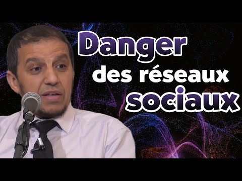 Danger des réseaux sociaux - Hassan iquioussen