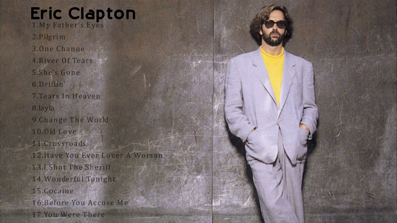Top Eric Clapton Classics 🎸 | Ultimate Greatest Hits & Full Album Collection