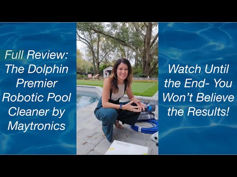 The Dolphin Premier Robotic Pool Cleaner by Maytronics (REVIEW)