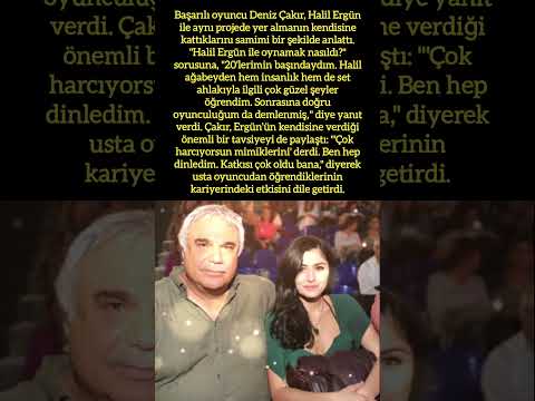 DENİZ ÇAKIR: "HALİL ERGÜN'DEN ÇOK ŞEY ÖĞRENDİM"