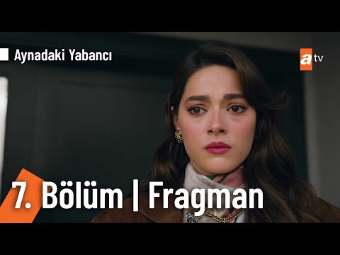 Aynadaki Yabancı 7. Bölüm Fragman | "Hata yapan bedelini ödemek zorunda" @AynadakiYabanciatv