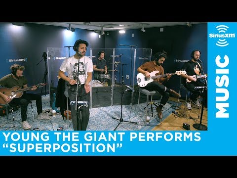 Young the Giant - "Superposition" [LIVE @ SiriusXM]