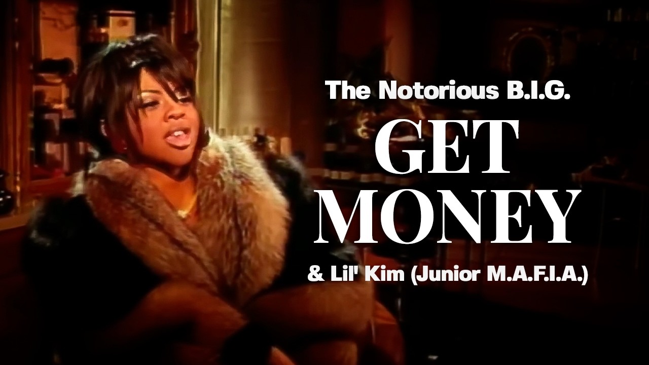 Notorious B.I.G. & Lil' Kim (feat. Junior M.A.F.I.A.) - Get Money