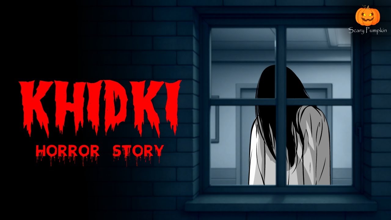 KHIDKI Horror Story | Hindi Scary Stories | Animated Pumpkin Tale