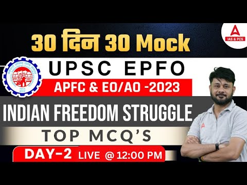 Indian Freedom Struggle for UPSC EPFO APFC EO/AO 2023 |MCQs | History for EPFO | DEEPESH SIR #2