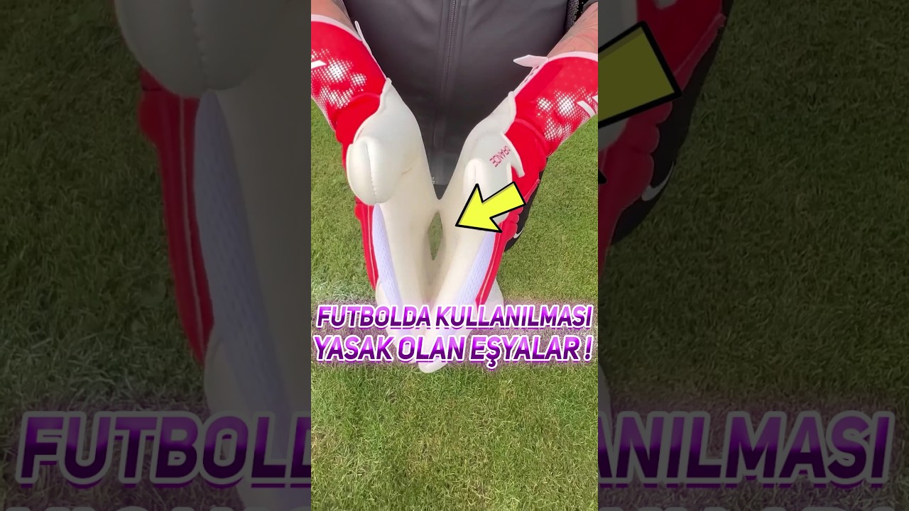 Futbolda Yasaklanan Eşyalar ⚽