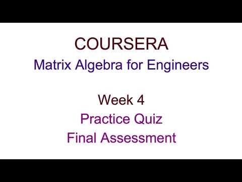 Coursera Matrix Algebra for Engineers week 4 Solution