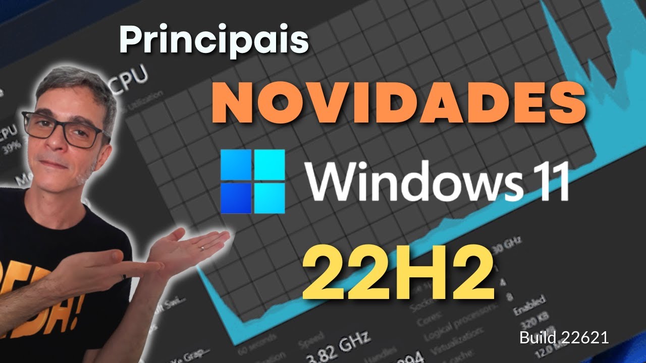 Novidades do Windows 11 22H2 🚀