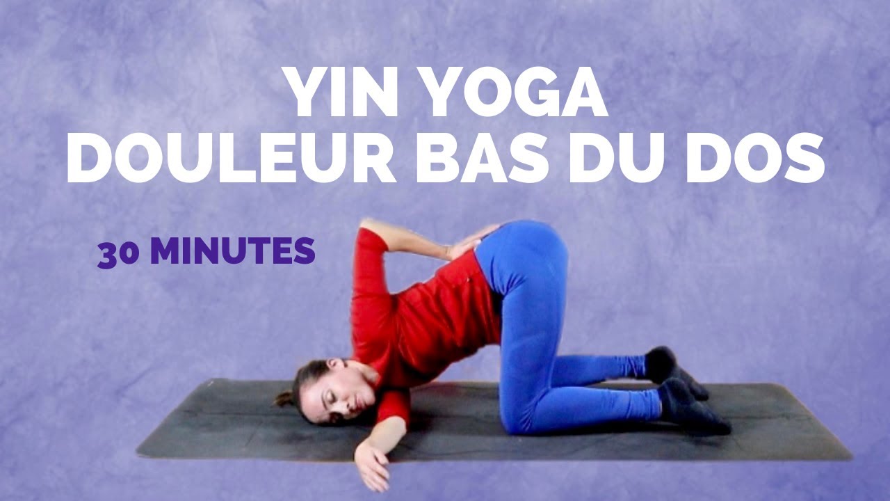 Yin Yoga pour Douleurs au Bas du Dos 🧘‍♀️