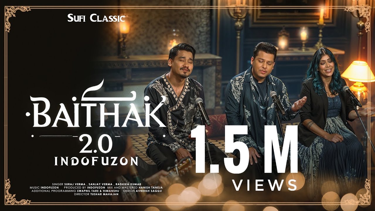 Baithak 2.0 - A Musical Therapy For The Soul | IndoFuzon | Sufi Classic | Full Video 2025