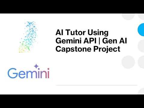 AI Tutor Using Gemini API | Gen AI Capstone Project