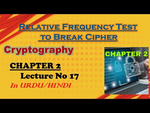 Relative Frequency Test to Break Cipher | Cryptography | Chapter 2 | Lecture 17