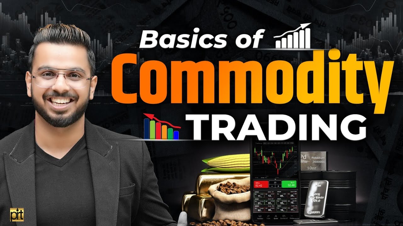 Commodity Trading Basics: MCX, Gold, Oil & More