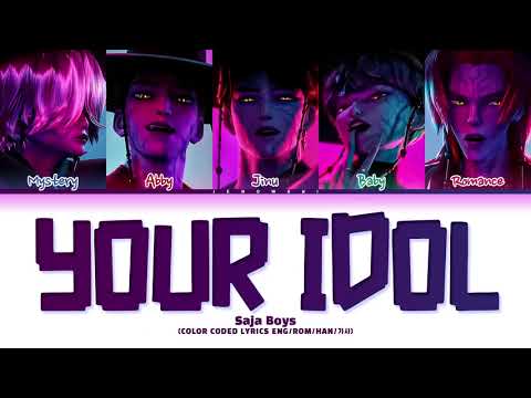 Saja Boys - 'Your Idol' (Color Coded Eng/Rom/Han/가사)