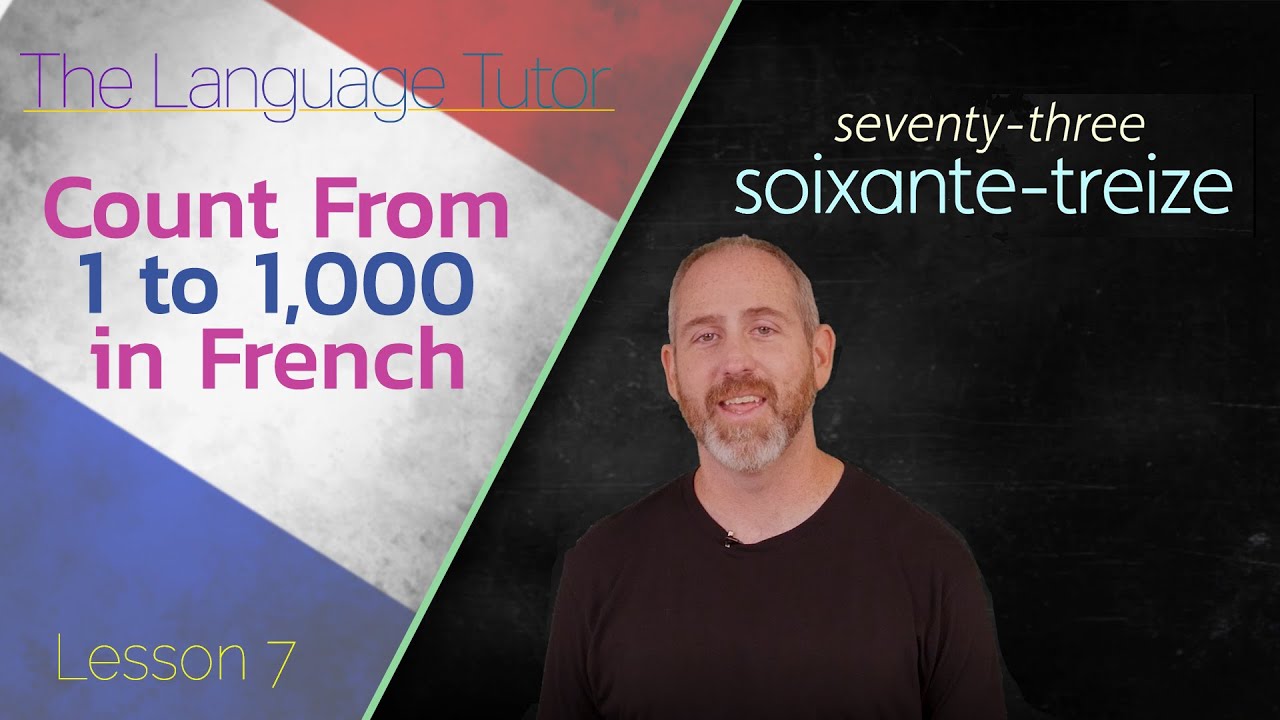 Learn to Count in French from 1 to 1,000 🇫🇷
