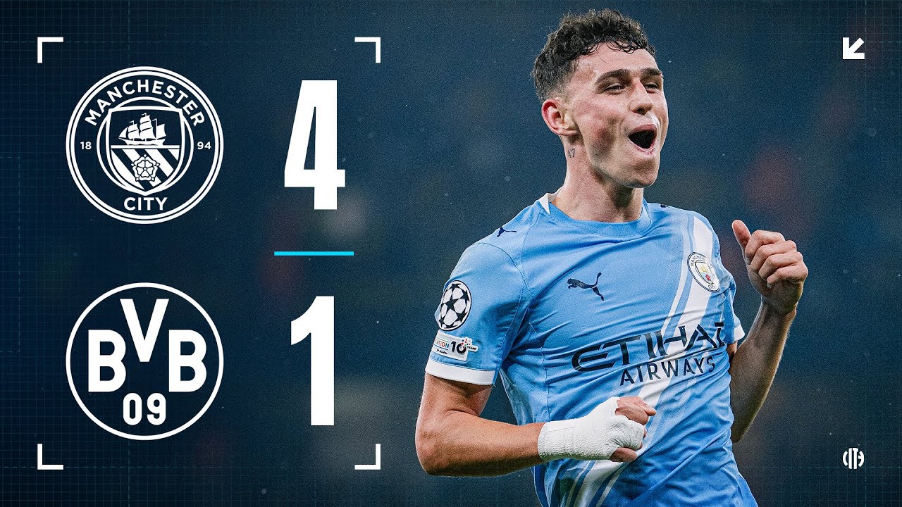 Man City 4-1 Borussia Dortmund | Foden Shines 🌟