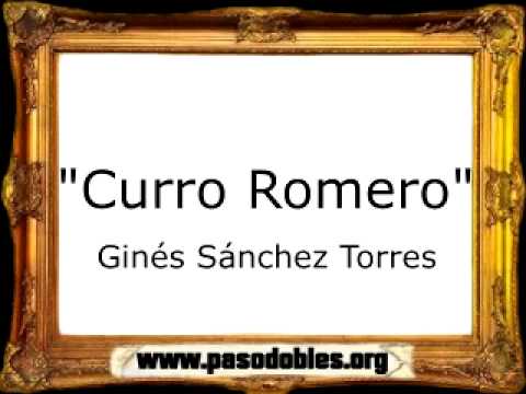 Curro Romero - Ginés Sánchez Torres [Pasodoble]