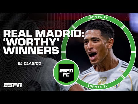 How Real Madrid were ‘THE BETTER TEAM’ to win El Clasico vs. Barcelona🔥| ESPN FC