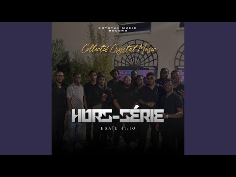 HORS SÉRIE Esaïe 41:10