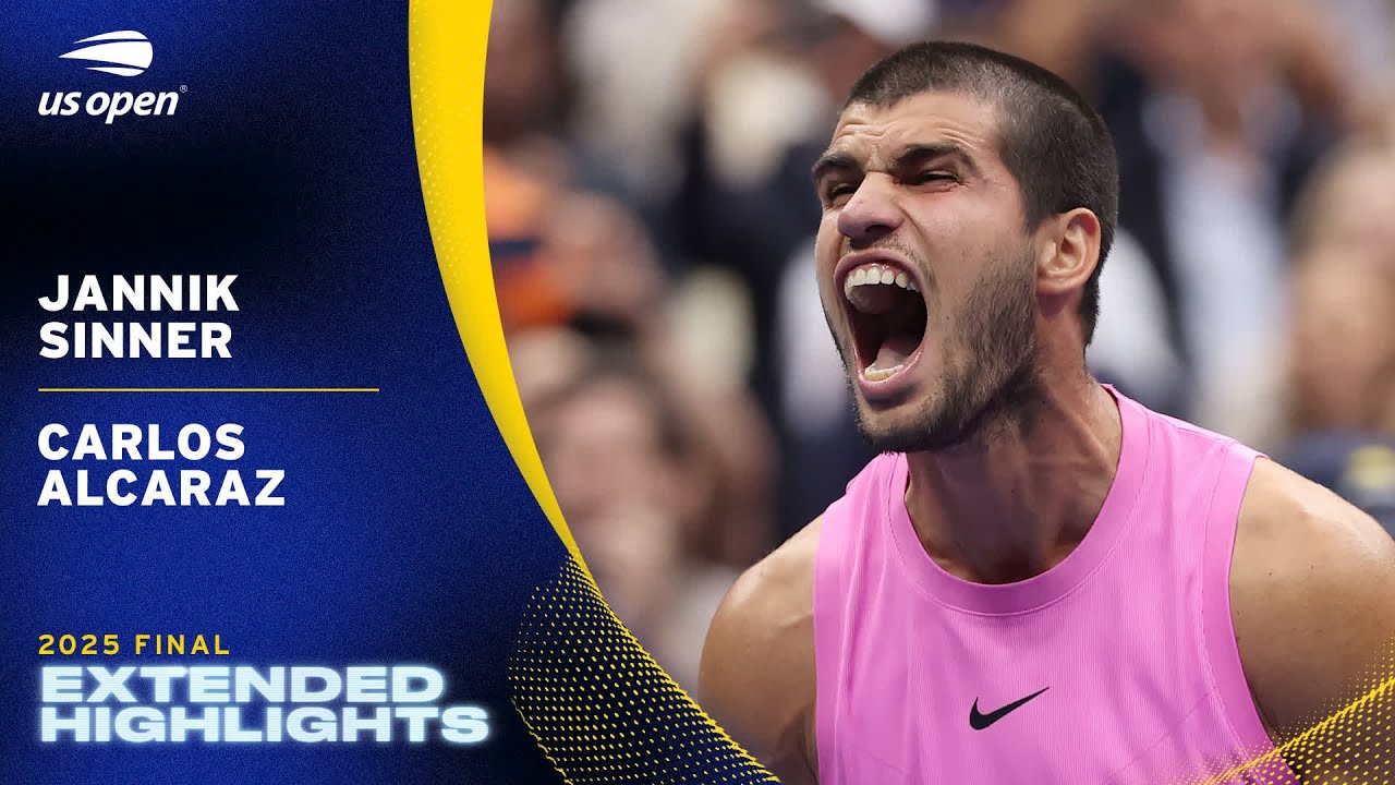 2025 US Open Final: Sinner vs. Alcaraz Extended Highlights 🎾