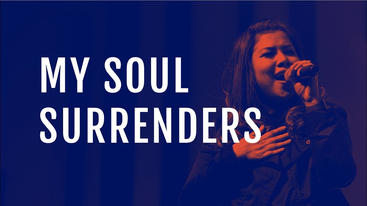 My Soul Surrenders (Live) - JPCC Worship