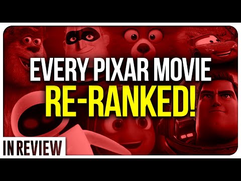OFFICIAL Pixar In Review RERANK of Every Pixar Movie EVER!
