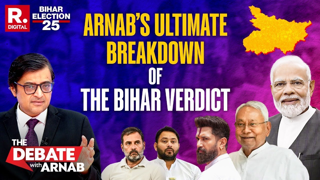 Bihar Election: Arnab Analyzes NDA's Victory 🌊