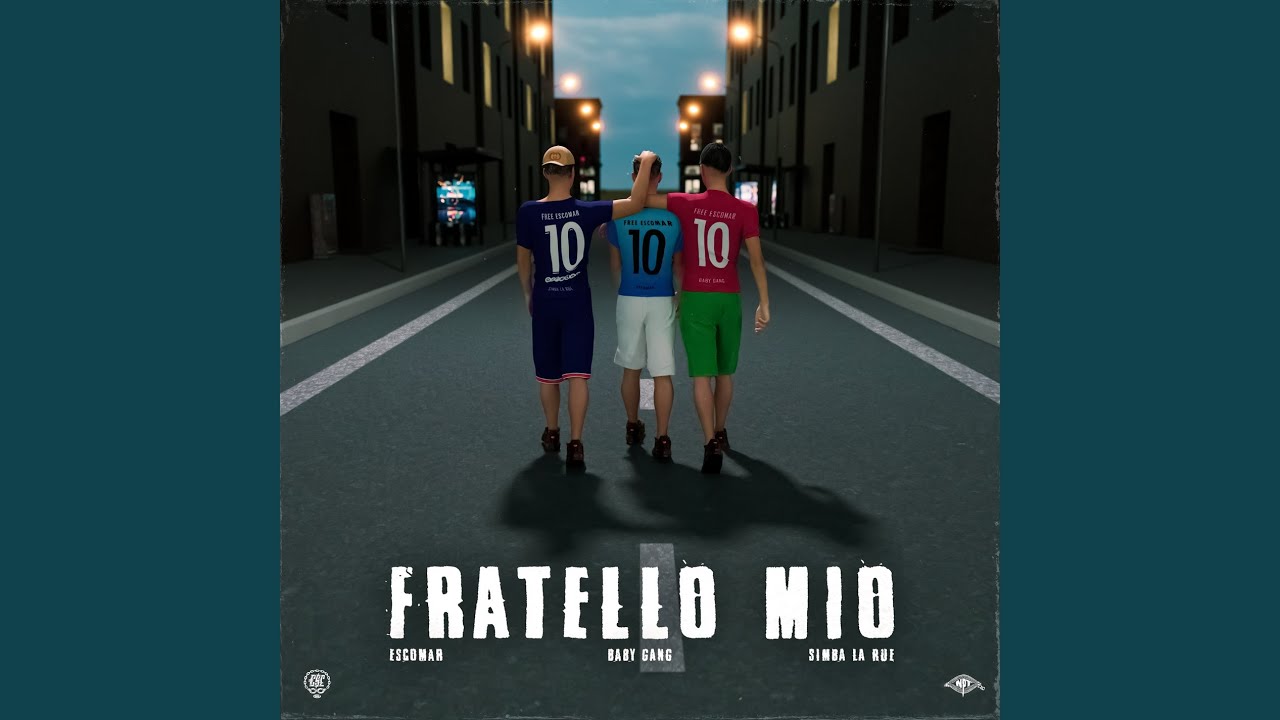 Fratello Mio by Escomar & Baby Gang 🎶